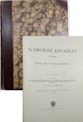 Národní divadlo v Praze - Dějiny jeho i stavba dokončená