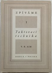 Zpíváme I. Taktovací technika - 