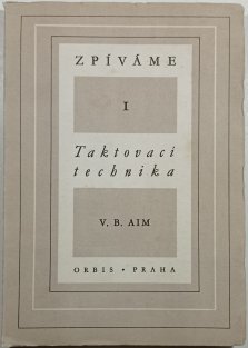 Zpíváme I. Taktovací technika