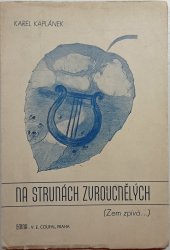 Na strunách zvroucnělých - 