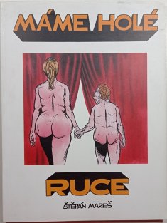 Máme holé ruce