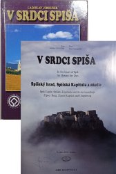 V srdci spiša (slovensko) - Spišský hrad, Spišská Kapitula a okolie