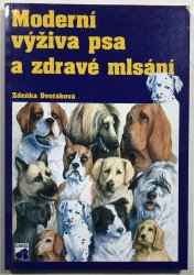 Moderní výživa psa a zdravé mlsání - 