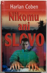 Nikomu ani slovo - 