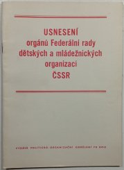 Usnesení orgánu Federální rady dětských a mládežnických organizací ČSSR - 