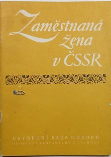 Zaměstnaná žena v ČSSR