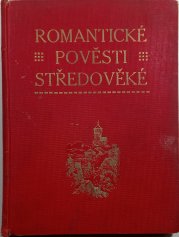 Romantické pověsti středověké - 