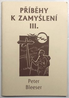 Příběhy k zamyšlení III.