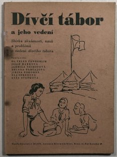 Dívčí tábor a jeho vedení