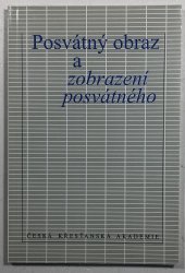Posvátný obraz a zobrazení posvátného - 