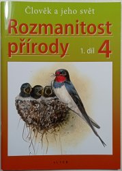 Rozmanitost přírody 4.ročník 1.díl - Člověk a jeho svět