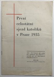 První celostátní sjezd katolíků v Praze 1935 - 