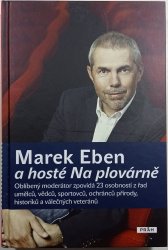Marek Eben a hosté Na plovárně - 