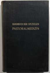 Handbuch der speziellen Pastoralmedizin - 