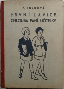 První lavice - chlouba paní učitelky