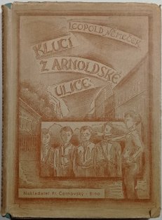 Kluci z arnoldské ulice: román o udatných chlapcích