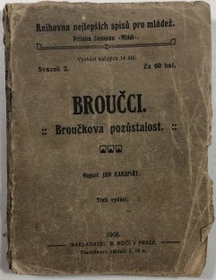 Broučci a Broučkova pozůstalost
