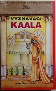 Mark Stone 16 - Vyznavači Kaala