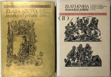 Zlatá kniha historických příběhů I.+ II.