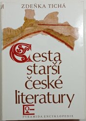 Cesta starší české literatury - 