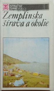 Zemplinská širava a okolie (slovensky)