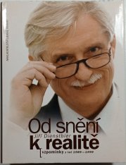 Od snění k realitě. Vzpomínky z let 1989-1999 - 