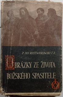 Obrázky ze života božského spasitele