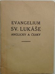 Evangelium sv. Lukáše - anglicky a česky - 