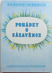 Pohádky o Sázavěnce - 