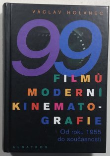 99 filmů moderní kinematografie Od roku 1955 do současnosti