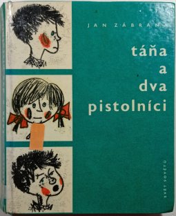 Táňa a dva pistolníci
