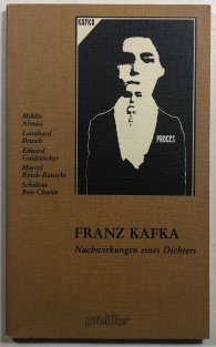 Franz Kafka - Nachwirkungen eines Dichters