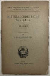 Mittelhochdeutsche Novellen I. Die Heidin - 
