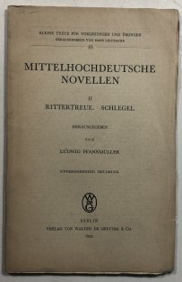 Mittelhochdeutsche Novellen II. Rittertreue, Schlegel