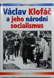 Václav Klofáč a jeho národní socialismus - 