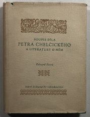Soupis díla Petra Chelčického a literatury o něm - 