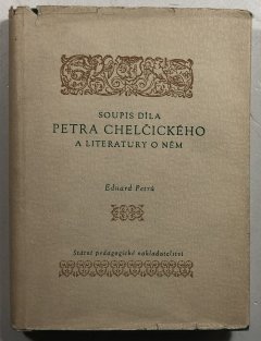 Soupis díla Petra Chelčického a literatury o něm