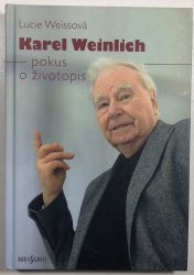 Karel Weinlich - pokus o životopis - 