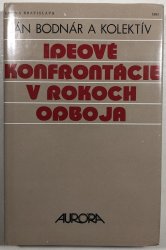 Ideové konfrontácie v rokoch odboja - 