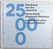 Pětadvacet tisíc dnů vzpomínek + CD - 