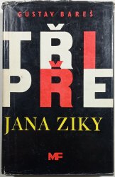 Tři pře Jana Ziky - 