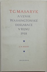 T.G. Masaryk a vznik Washingtonské deklarace v říjnu 1918 - 