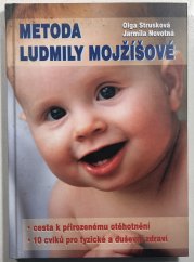 Metoda Ludmily Mojžíšové - Cesta k přirozenému otěhotnění, 10 cviků pro fyzické i duševní zdraví