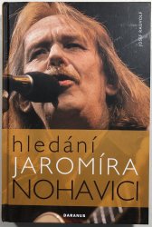 Hledání Jaromíra Nohavici - 