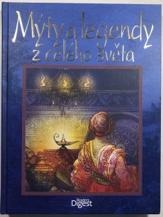 Mýty a legendy z celého světa