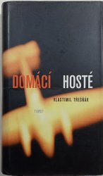 Domácí hosté  - 