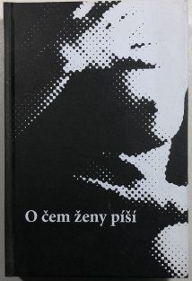 O čem ženy píší