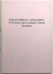 Zákon příčin a důsledků, vysvětlující lidský osud (Karma)