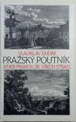 Pražský poutník aneb Prahou ze všech stran - 
