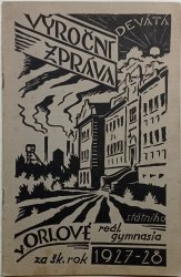 9. Výroční zpráva státního reálného gymnasia v Orlové 1927-28 - 